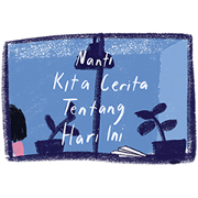 Nanti Kita Cerita Tentang Hari Ini Nanti Kita Cerita Tentang Hari Ini Sticker for LINE & WhatsApp | ZIP: GIF & PNG